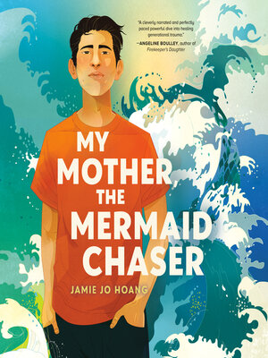 cover image of My Mother, the Mermaid Chaser